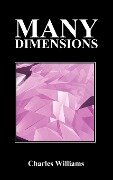 Many Dimensions - Charles Williams