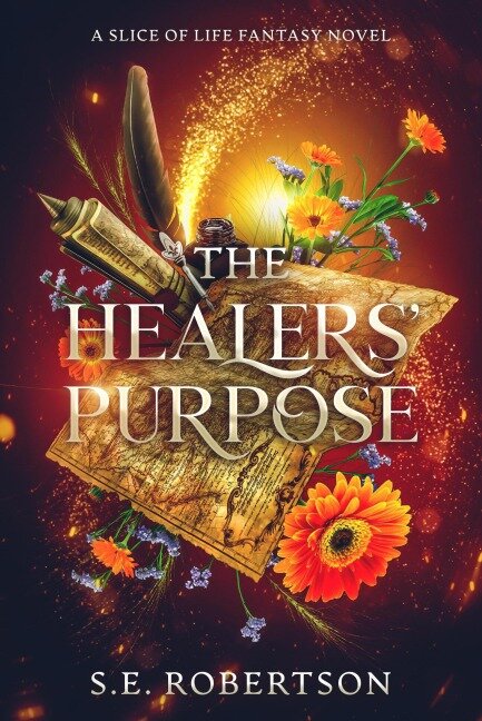 The Healers' Purpose - S. E. Robertson