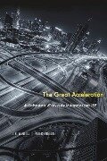 The Great Acceleration - J. R. Mcneill, Peter Engelke