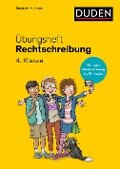 Übungsheft - Rechtschreibung 4. Klasse - Ulrike Holzwarth-Raether, Andrea Wimmer