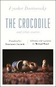 The Crocodile and Other Stories (riverrun Editions) - Fyodor Dostoevsky