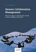 Human Collaboration Management - Jan C. Weilbacher