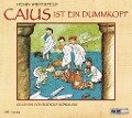 Caius ist ein Dummkopf - Henry Winterfeld