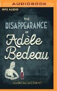 The Disappearance of Adele Bedeau - Graeme Macrae Burnet
