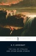 The Call of Cthulhu and Other Weird Stories - H P Lovecraft