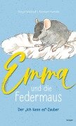 Emma und die Federmaus - Margit Wickhoff