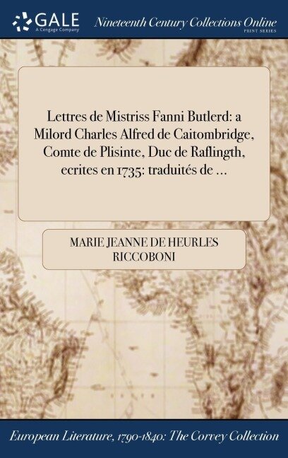 Lettres de Mistriss Fanni Butlerd - Marie Jeanne De Heurles Riccoboni