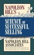 Cover-Bild zum Titel 'Napoleon Hill's Science of Successful Selling' von 'Napoleon Hill Associates'