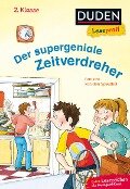 Duden Leseprofi - Der supergeniale Zeitverdreher, 2. Klasse - Barbara van den Speulhof