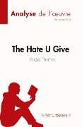 The Hate U Give : La haine qu'on donne de Angie Thomas (Analyse de l'¿uvre) - Verity Roat