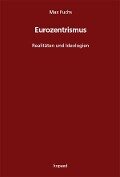 Eurozentrismus - Max Fuchs