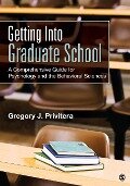 Getting Into Graduate School - Gregory J. Privitera