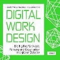 Digital Work Design - Prisca Brosi, Tanja Schwarzmüller, Isabell M. Welpe