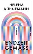 Cover-Bild zum Titel 'Endzeitgemäß' von 'Helena Kühnemann'