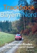 Trackbook Bayern Nord - Matthias Göttenauer, Melina Lindenblatt