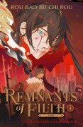 Cover-Bild zum Titel 'Remnants of Filth. Buch 3' von 'Rou Bao Bu Chi Rou'
