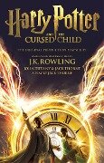 Harry Potter and the Cursed Child - Parts I & II - J. K. Rowling, Jack Thorne, John Tiffany