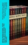 British Murder Mysteries - Boxed Set (560+ Detective Novels, True Crime Stories & Whodunit Thrillers) - Arthur Conan Doyle, A. M. Williamson, R. Austin Freeman, E. W. Hornung, G. K. Chesterton