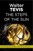 Cover-Bild zum Titel 'The Steps of the Sun' von 'Walter Tevis'
