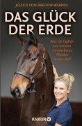 Cover-Bild zum Titel 'Das Glück der Erde' von 'Jessica von Bredow-Werndl'