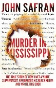 Murder in Mississippi - John Safran