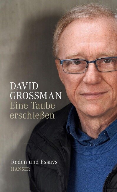 Eine Taube erschießen - David Grossman