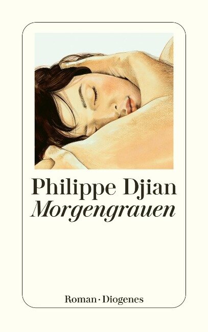 Morgengrauen - Philippe Djian
