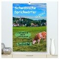 Schwäbische Sprichwörter - so gsaid (hochwertiger Premium Wandkalender 2024 DIN A2 hoch), Kunstdruck in Hochglanz - Herbert Böck