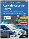 Auswahlverfahren Polizei - Kurt Guth, Marcus Mery, Andreas Mohr