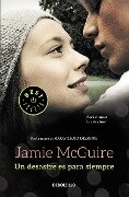 Un Desastre Es Para Siempre / A Beautiful Wedding - Jamie Mcguire