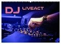 DJ Liveact (Wandkalender 2024 DIN A2 quer), CALVENDO Monatskalender - Renate Bleicher