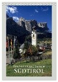 Ein Streifzug durch - Südtirol (Tischkalender 2024 DIN A5 hoch), CALVENDO Monatskalender - Rick Janka