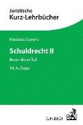 Schuldrecht II - Dieter Medicus, Stephan Lorenz