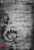 L'Incoronazione di Poppea - Claudio Monteverdi, Giovanni Francesco Busenello