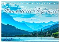 Wanderbarer Weißensee (Tischkalender 2025 DIN A5 quer), CALVENDO Monatskalender - Werner Braun