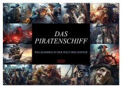 Das Piratenschiff - Willkommen in der Welt der Geister (Wandkalender 2025 DIN A2 quer), CALVENDO Monatskalender - Dirk Meutzner