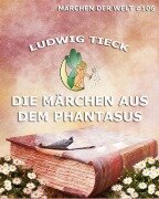 Cover-Bild zum Titel 'Die Märchen aus dem Phantasus' von 'Ludwig Tieck'