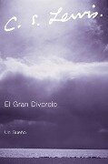 El Gran Divorcio - C. S. Lewis