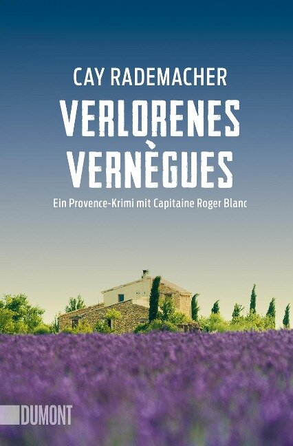 Verlorenes Vernègues - Cay Rademacher