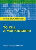 To Kill a Mockingbird. Königs Erläuterungen. - Hans-Georg Schede, Harper Lee