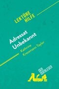Cover-Bild zum Titel 'Adressat Unbekannt von Kathrine Kressmann Taylor (Lektürehilfe)' von 'Sandrine Guihéneuf, Alexandre Randal'