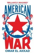 Cover-Bild zum Titel 'American War' von 'Omar El Akkad'