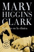 Misterio en la clínica - Mary Higgins Clark