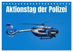 Aktionstag der Polizei (Tischkalender 2026 DIN A5 quer), CALVENDO Monatskalender - Hans-Georg Vorndran
