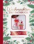Weihnachten: Das Backbuch - Patrick Rosenthal