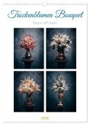 Trockenblumen Bouquet (Wandkalender 2026 DIN A3 hoch), CALVENDO Monatskalender - Gierok-Latniak, Steffen Blumen-Heller Ansbach