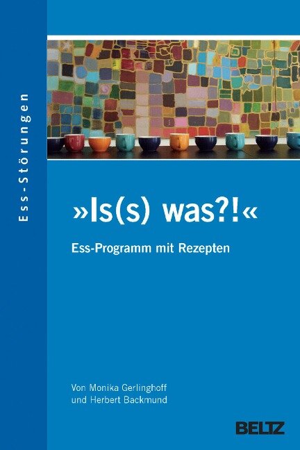 »Is(s) was?!« Ess-Programm - Monika Gerlinghoff, Herbert Backmund