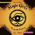Magic Girls 5. Die große Prüfung - Marliese Arold
