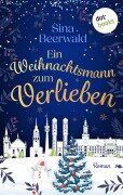 Cover-Bild zum Titel 'Ein Weihnachtsmann zum Verlieben - oder: Hauptsache, der Baum brennt' von 'Sina Beerwald'