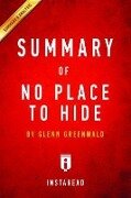 Cover-Bild zum Titel 'Summary of No Place to Hide' von 'Instaread Summaries'